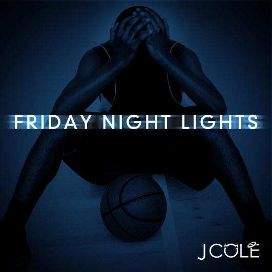 J. Cole Friday Night Lights